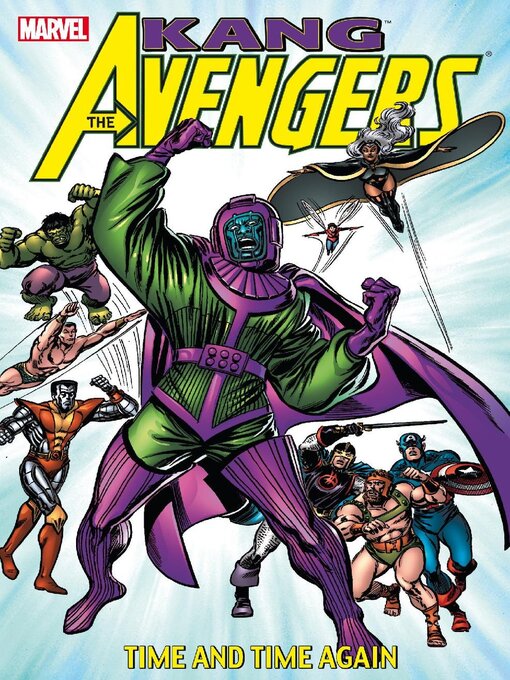 Title details for Avengers: Kang: Time and Time Again by Stan Lee - Available